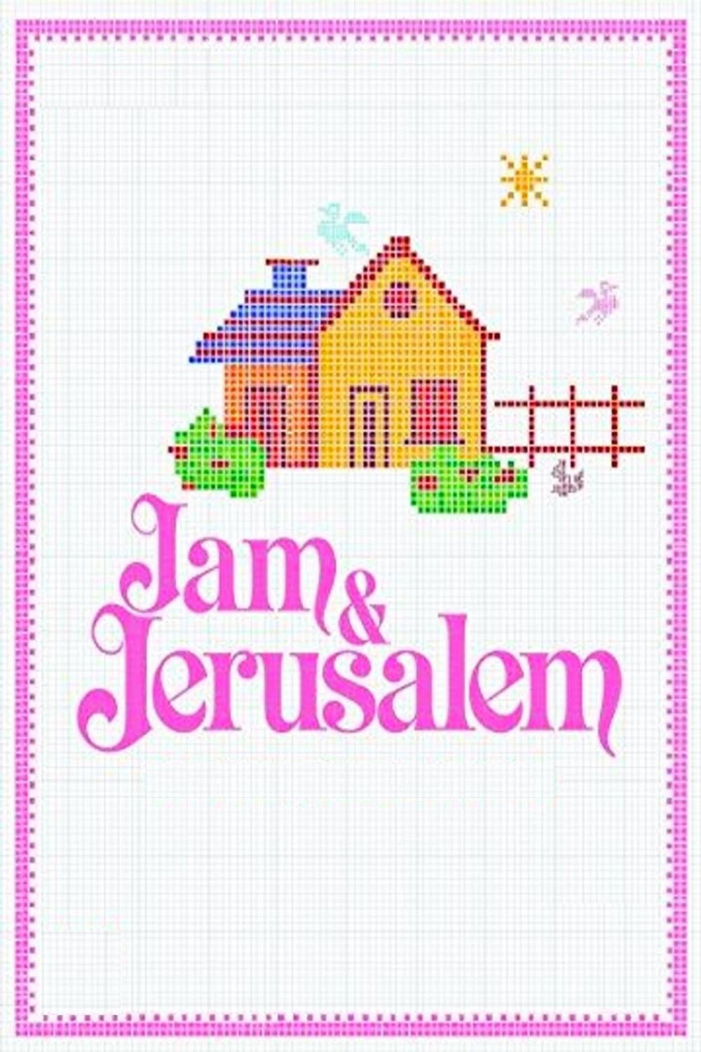 Jam and Jerusalem [144574] (A1774378991) [[Shows 2.0]] --Plex--